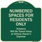 Signmission Designer Series-Numbered Spaces Residents Violators Will Be Towed Away At, 18" x 18", G-1818-9942 A-DES-G-1818-9942 - alternate 1
